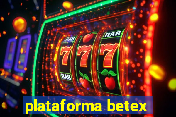 plataforma betex